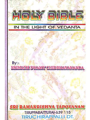 Holy Bible (In The Light of Vedanta)