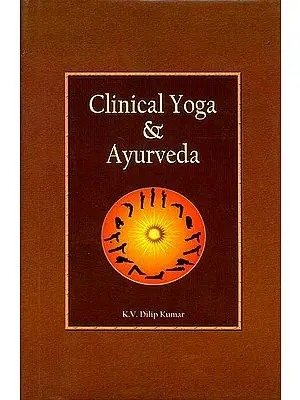 Clinical Yoga and Ayurveda