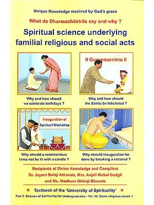 Spiritual Science Underlying Familial, Religious and Social Acts