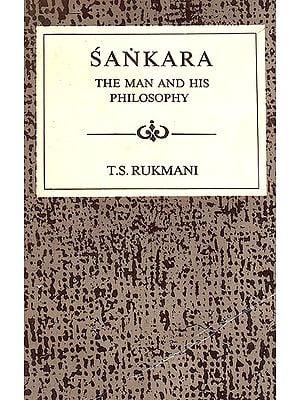 Sankara (The Man and His Philosophy)