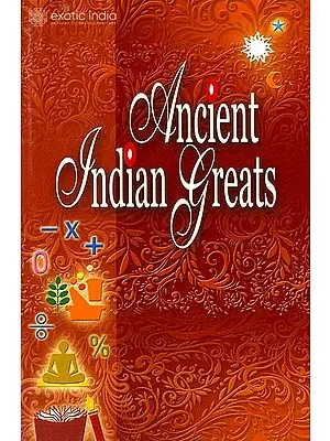 Ancient Indian Greats