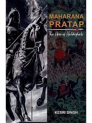 Maharana Pratap (The Hero of Haldighati)