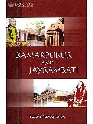Kamarpukur and Jayrambati