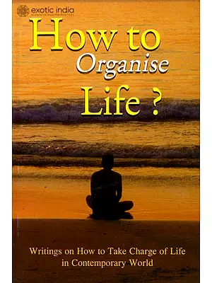 How to Organise Life
