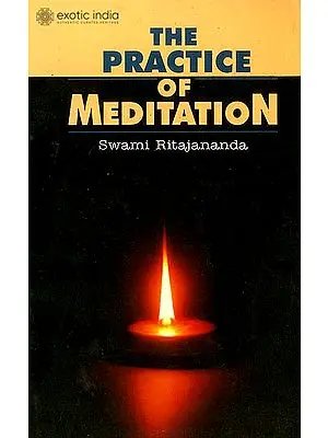 The Practice of Meditation