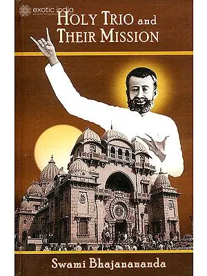 Holy Trio and Their Mission