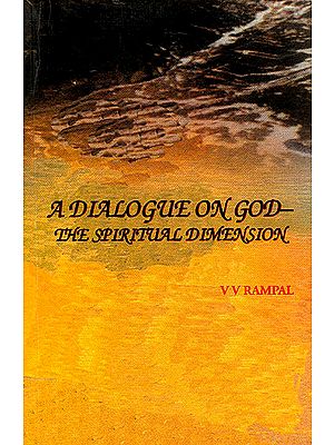 A Dialogue on God (The Spiritual Dimension)