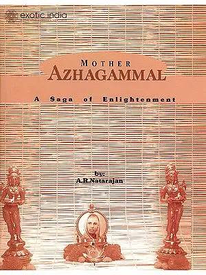 Mother Azhagammal (A Saga of Enlightenment)