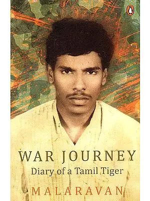 War Journey (Diary of a Tamil Tiger)