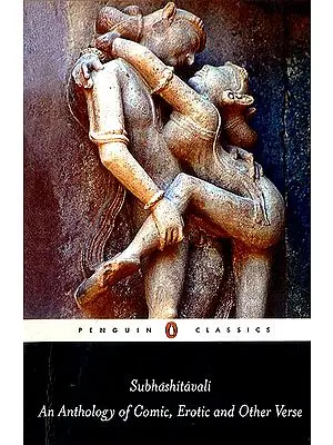 Subhashitavali (An Anthology of Cosmic, Erotic and Other Verse)