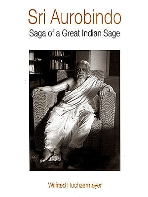 Sri Aurobindo (Saga of a Great Indian Sage)