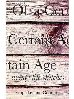 Of A Certain Age (Twenty Life Sketches)