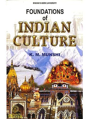 Foundations of Indian Culture