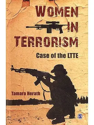 Women in Terrorism (Case of The LTTE)
