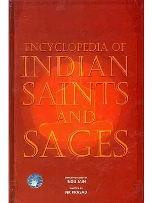 Encyclopedia of Indian Saints and Sages