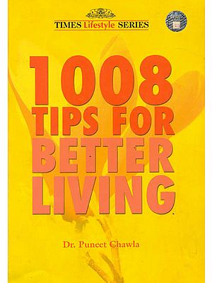 1008 Tips for Better Living