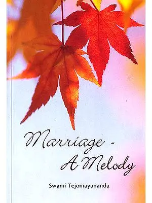 Marriage - A Melody (Sanskrit Text with Transliteration and English Translation)