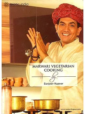 Marwari Vegetarian Cooking by Sanjeev Kapoor