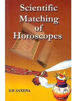 Scientific Matching of Horoscopes (For Long Lasting Marriage)