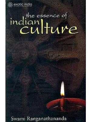 The Essence of Indian Culture