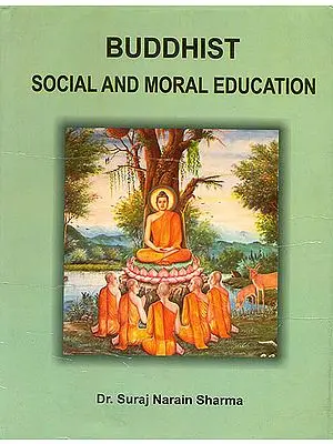 Buddhist Social and Moral Education