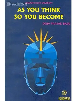 As You Think So You Become