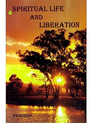 Spiritual Life and Liberation