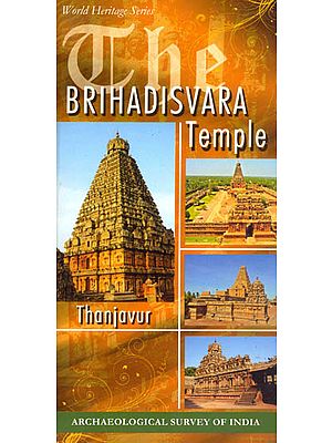 The Brihadisvara Temple Thanjavur (World Heritage Series)