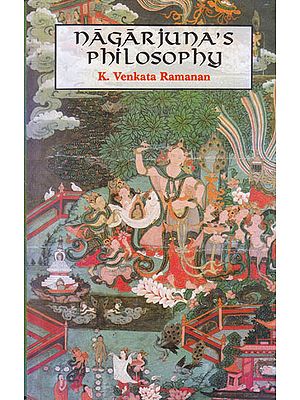 Nagarjuna's Philosophy as Presented in The Maha-Prajnaparamita Sastra