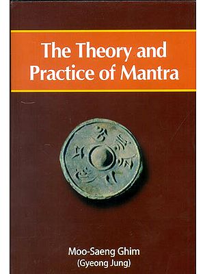 The Theory and Practice of Mantra