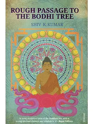 Rough Passage to the Bodhi Tree