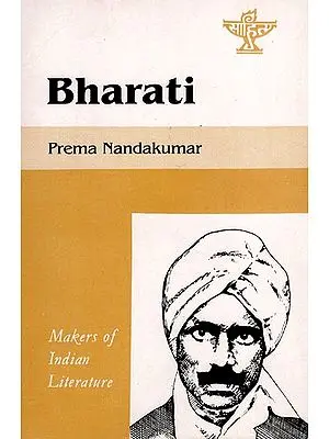 Bharati: Makers of Indian Literature