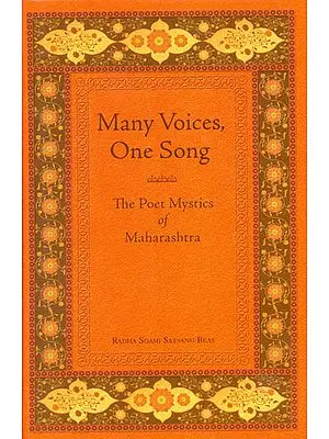 Many Voices, One Song (The Poet Mystics of Maharashtra)