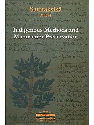Indigenous Methods and Manuscript Preservation: Samraksika
