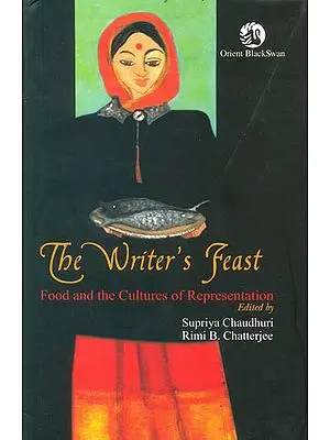 The Writer's Feast (Food and The Cultural of Representation)