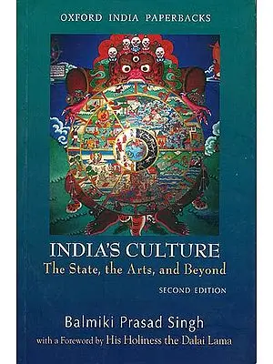 India’s Culture (The States, The Arts and Beyond)