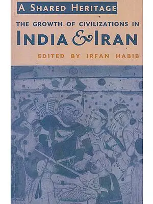 The Growth of Civilizations in India & Iran