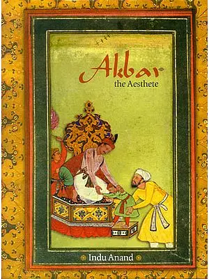 Akbar The Aesthete