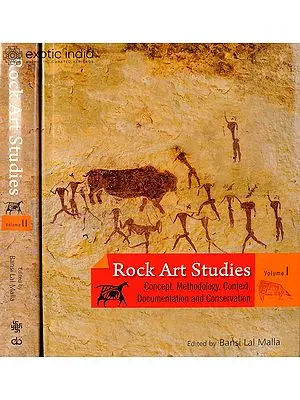 Rock Art Studies (Concept, Methodology, Context, Documentation and Conservation) (Set of Two Volumes)