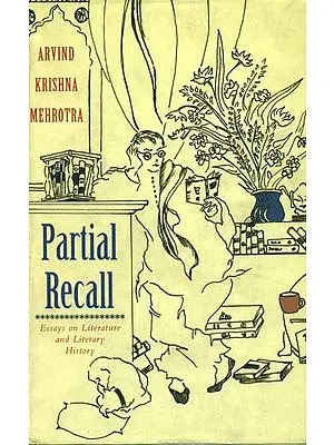 Partial Recall (Essays on Literature and Literary History)