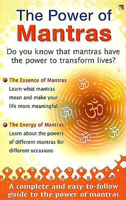 The Power of Mantras (A Complete and Easy To Follow Guide)