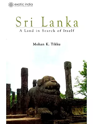 Sri Lanka (A Land in Search of Itself)