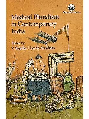 Medical Pluralism in Contemporary India