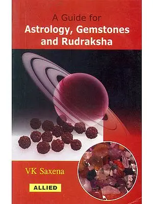 A Guide for Astrology, Gemstones and Rudraksha