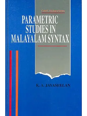 Parametric Studies In Malayalam Syntax