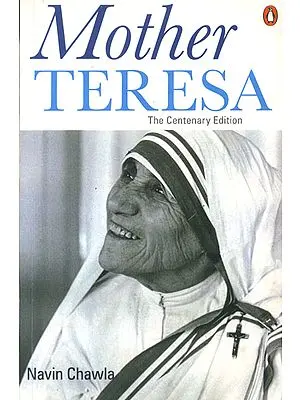 Mother Teresa (The Centenary Edition)