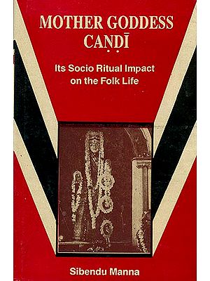 Mother Goddess Candi (Its Socio Ritual Impact On the Folk Life) - An Old Book