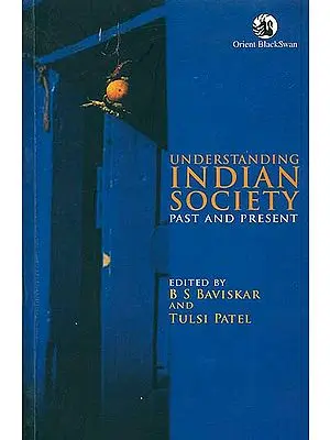 Understanding Indian Society (Past and Present)