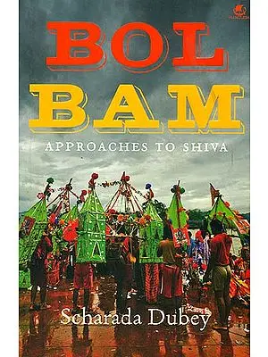 Bol Bam (Approaches to Shiva)