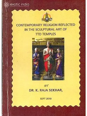 Contemporary Religion Reflected in the Sculptural Art of TTD Temples